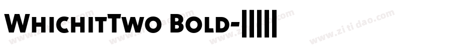 WhichitTwo Bold字体转换